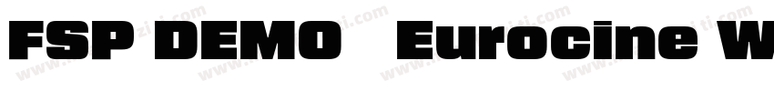 FSP DEMO   Eurocine Wide字体转换